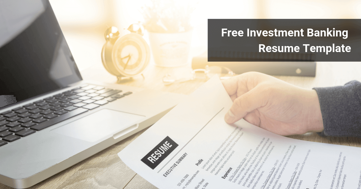 Free Investment Banking Resume Template Proven Formula