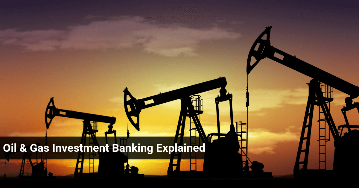 oil gas investment banking cover