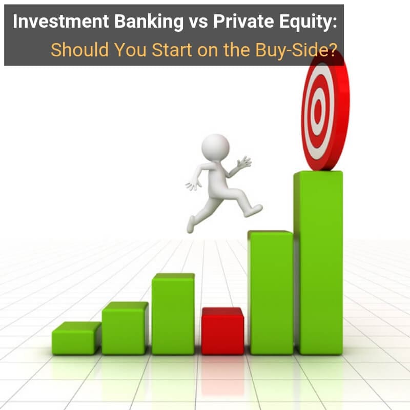 Investment Banking vs Private Equity