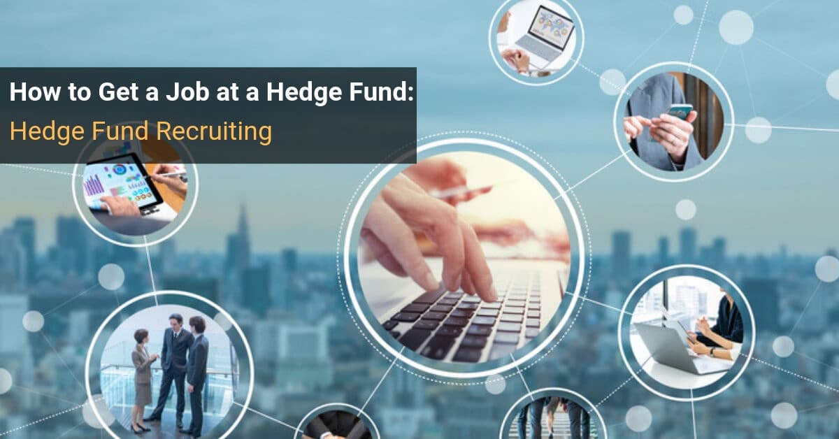 How to Get a Job at a Hedge Fund