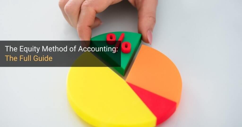 Equity Method Of Accounting Excel Video And Full Examples