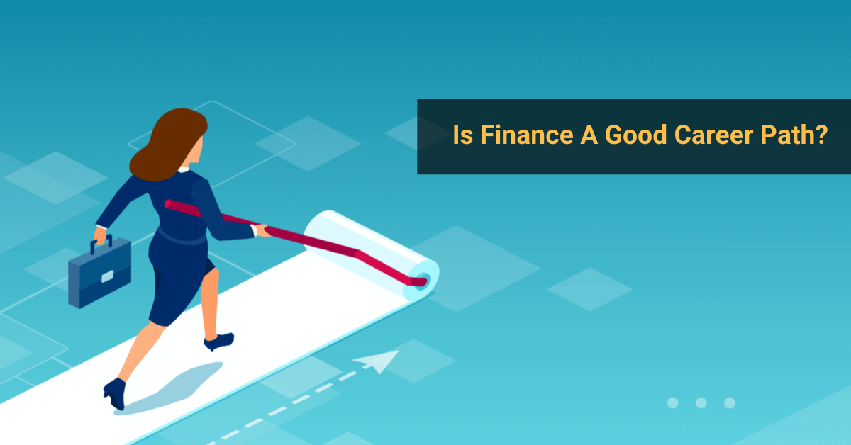 Is finance a good career path?