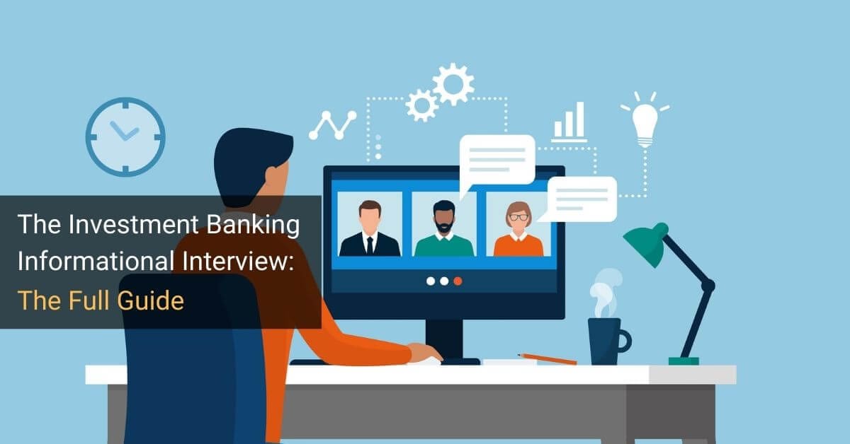 Investment Banking Informational Interview
