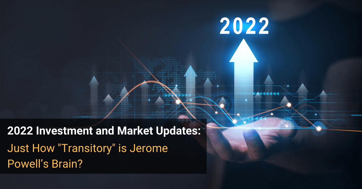 2022 Investment and Market Updates