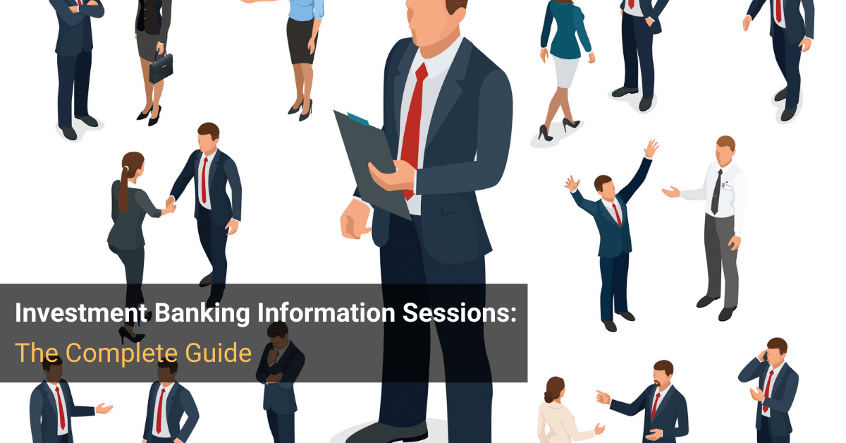 Investment Banking Information Sessions