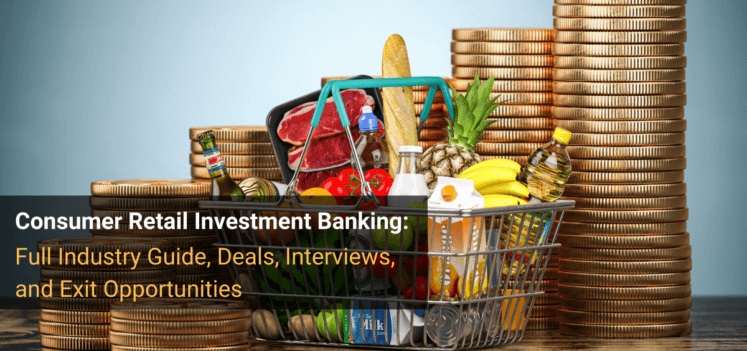 Consumer Retail Investment Banking