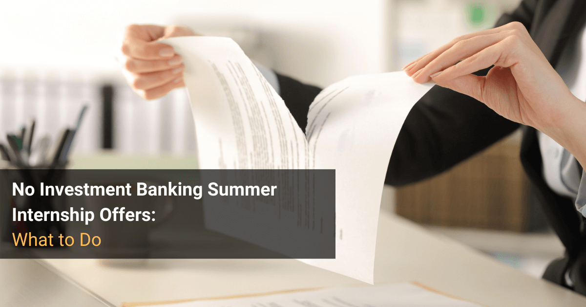 No Investment Banking Summer Internship Offers