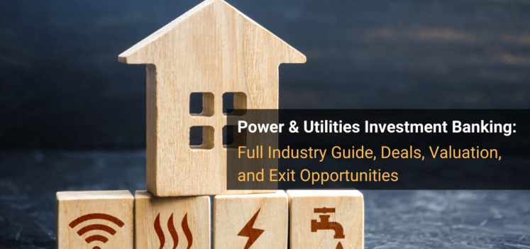 Power & Utilities Investment Banking
