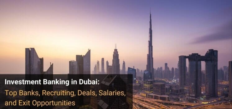 Investment Banking in Dubai: Detailed Guide